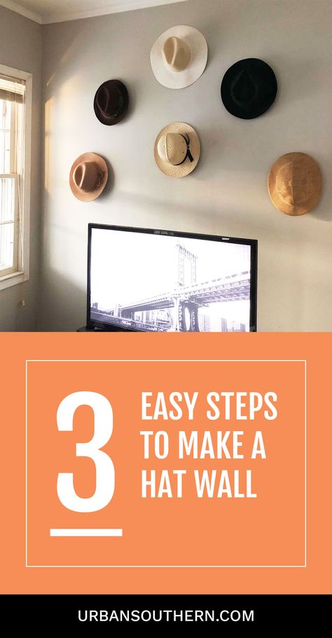 3 Easy Steps to Make a Hat Wall — To make your hat wall, first you must know how you want to arrange your hats on the wall. Place hooks on the location of the top center of each hat... via @ Fedora Wall Decor, How To Hang Your Hats On The Wall, Hat Wall Hooks, Hat Hooks For Wall, Hang Hats On Wall Diy, Hats On Wall Display Bedroom, Hat Hangers Ideas, How To Hang Cowboy Hats On Wall, How To Hang Hats On Wall Diy