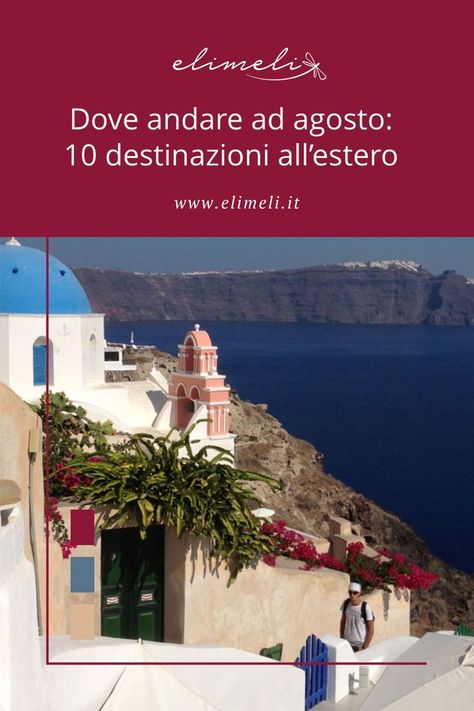 Consigli e idee su dove andare in vacanza ad agosto all'estero: 5 destinazioni in Europa e 5 nel mondo. Mare, ma non solo: mete per viaggi on the road e paesi in cui trascorrere una vacanza da sogno. --------- #agosto #viaggiare #viaggi #viaggiestate #vacanze #destinazioni #europa #mondo #blogdiviaggi #elimeliblog On The Road, The Road, Desktop Screenshot, Road