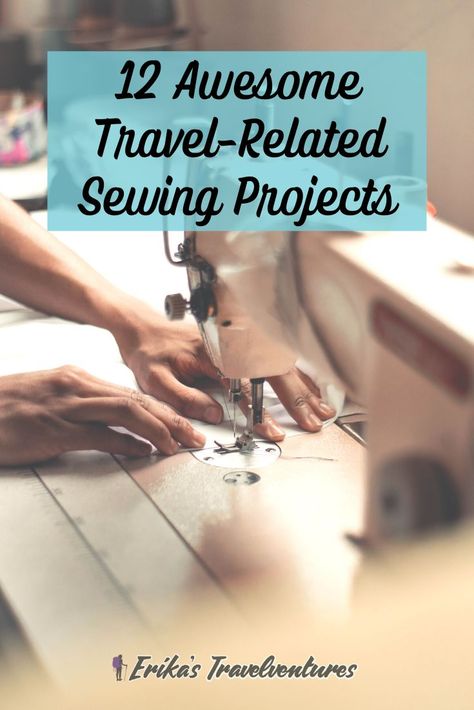 These 12 Travel-Related Sewing Projects are a great way to prepare for your next travelventures. If you’re looking for practical things to sew, why not make something to take on your next trip? These sewing projects make great travel gifts, and are sure to help you organize and accessories for your next trip. #sewing #travel Diy Sewing Travel Projects, Diy Travel Accessories Sewing Patterns, Diy Travel Blanket And Pillow, Diy Gifts For Travelers Sewing Projects, Things To Sew For Traveling, Sew Travel Pillow, Sewing For Camping Ideas, Gifts To Sew For Travelers, Sewing Travel Organizer