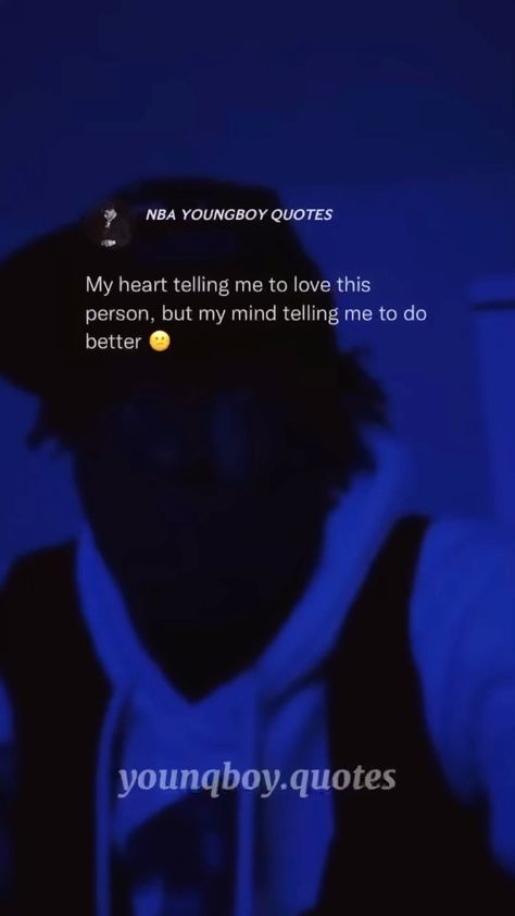 Top Boy Quotes, Young M.a Quotes, Nba Youngboy Love Quotes, Nba Youngboy Quotes Lyrics, Nba Young Boy Quotes, Nba Youngboy Quotes Twitter, Young Boy Quotes, Lyrics Nba Youngboy, Quotes Nba Youngboy