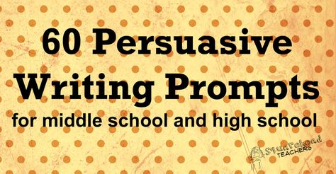 Persuasive Writing Prompts for Middle School & High School Writing Prompts For Middle School, Middle School Writing Prompts, Elementary Writing Prompts, Persuasive Writing Prompts, Kindergarten Writing Prompts, Writing Prompts Romance, High School Writing, Writing Prompts Funny, Argumentative Writing