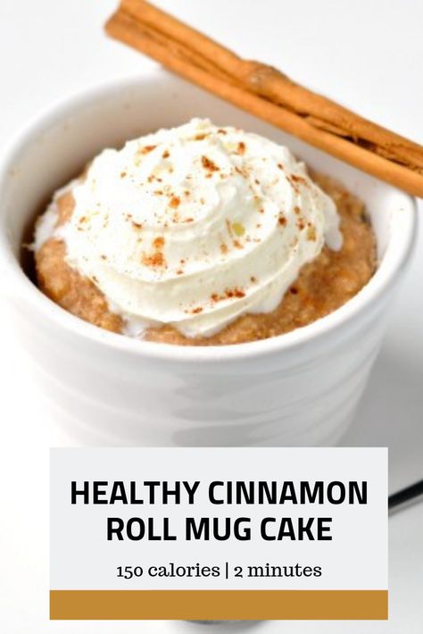 Low Calorie Cinnamon Roll Mug Cake, Healthy Cinnamon Rolls In A Mug, Healthy Cake In A Mug Microwave, Healthy Breakfast Mug Cake, Healthy Mug Cake Microwave, Healthy Mug Desserts, Healthy Mug Cake 100 Calories, Mugcake Healthy, Healthy Mug Cakes