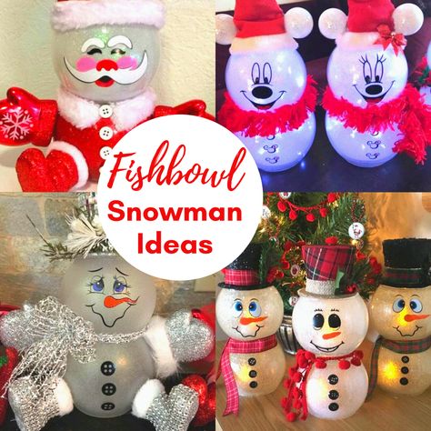 Fish Bowl Snowman Ideas Fish Bowl Snowman, Fishbowl Snowman, Bowl Snowman, Diy Snowman Decorations, Snowman Ideas, Snowman Crafts Diy, Christmas Crafts For Adults, Snowman Christmas Decorations, Winter Craft