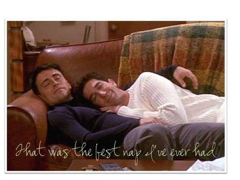 Friends - The One With The Nap Partners  Season 7  Episode 6 - Scott and I try to take a best nap ever all the time. Long running joke thanks to Friends Pinterest Widget, Friends Best Moments, Friends Scenes, David Schwimmer, Ross Geller, Joey Tribbiani, Friends Moments, Robin Williams, Friends Show