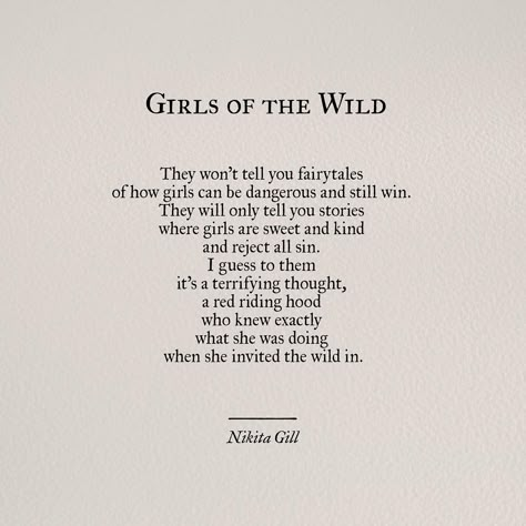 Girls of the Wild by Nikita Gill Girls Of The Wilds, Quotes Literature, Nikita Gill, Trik Fotografi, Poem Quotes, A Poem, Poetry Quotes, Pretty Words, Beautiful Quotes