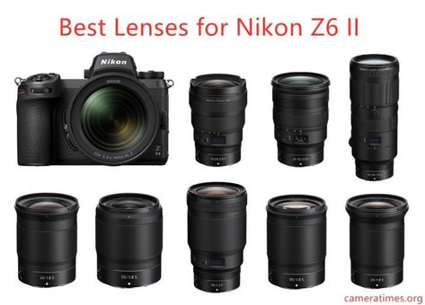 Best Lenses for Nikon Z6 II in 2023 - Camera Times Nikon Z6 Ii, Nikon Z5, Lens For Portraits, Nikon Mirrorless, Nikon Z6, Standard Zoom Lens, Environmental Portraits, Point Light, Still Photography