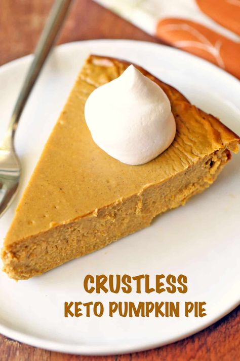 Keto Crustless Pumpkin Pie, Keto Pies, Keto Pie, Keto Thanksgiving, Keto Pumpkin Pie, Crustless Pumpkin Pie, Desserts Keto, Keto Holiday, Postre Keto