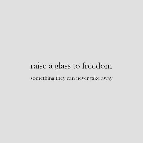 quote from american musical "hamilton": raise a glass to freedom, something they can never take away Raise A Glass To Freedom, Hamilton Quotes Aesthetic, Lin Manuel Miranda Aesthetic, Hamilton Quotes Lyrics, Elizabeth Schuyler, Hamilton Musical Quotes, Lin Manuel Miranda Quotes, Hamilton Schuyler Sisters, Hamilton Aesthetic