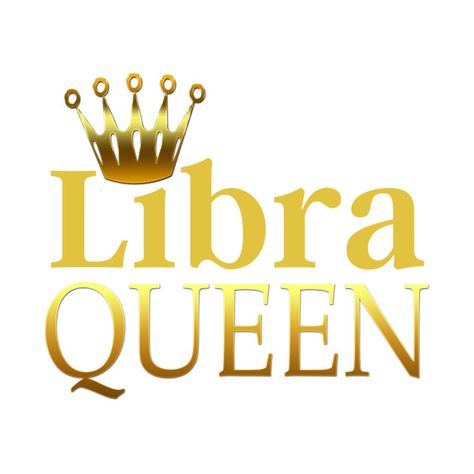 Check out this awesome 'Libra+Queen' design on @TeePublic! Happy Birthday Libra Queen, Libra Fashion, Libra October, Libra Queen, Libra Symbol, October Born, Minnie Mouse Drawing, All About Libra, Queen Design