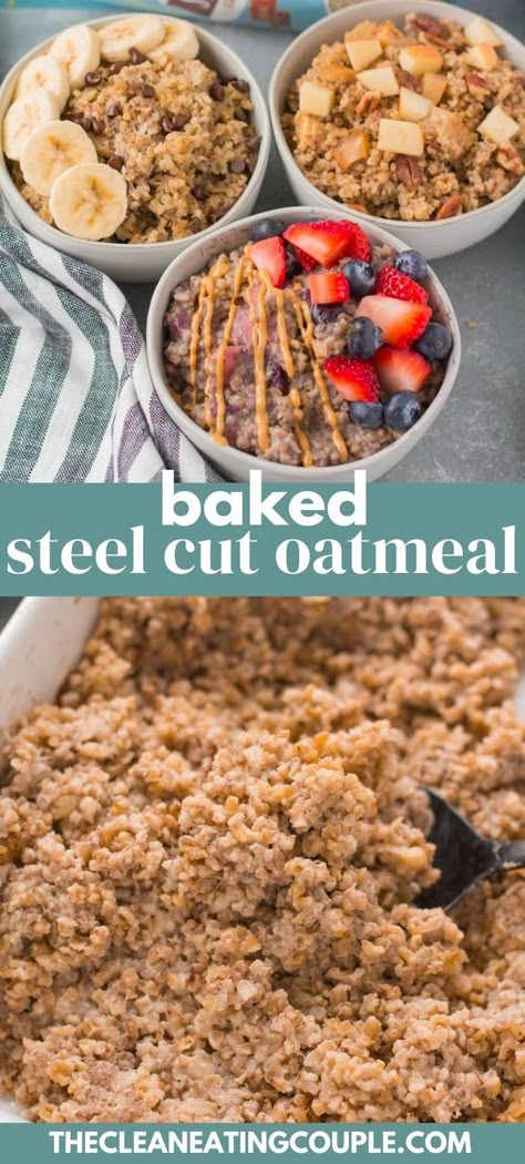 Baked Oatmeal With Steel Cut Oats, Baked Steel Cut Oatmeal Recipes, Steel Cut Oats Baked Oatmeal, Creamy Steel Cut Oats, Baked Steel Cut Oats Recipes, Clean Food Crush Recipes Breakfast Meals, Sheet Pan Oatmeal, Steelcut Oats Recipes, Baked Steel Cut Oats