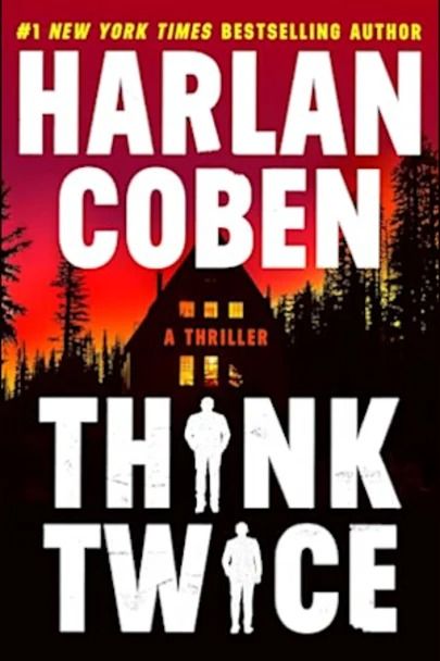 Think Twice (Myron Bolitar Book 12) by Harlan Coben - BookBub Harlan Coben Books, Fool Me Once, Harlan Coben, Suspense Novel, His Office, Best Mysteries, Thriller Books, Book Release, Mystery Thriller