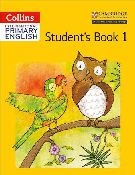 978 0 00 814760 0 internation primary english student book 1 English Books For Kids, Cambridge Primary, Cambridge Exams, Primary Books, Phonics Readers, Primary English, English Grammar Book, English Books, Book English