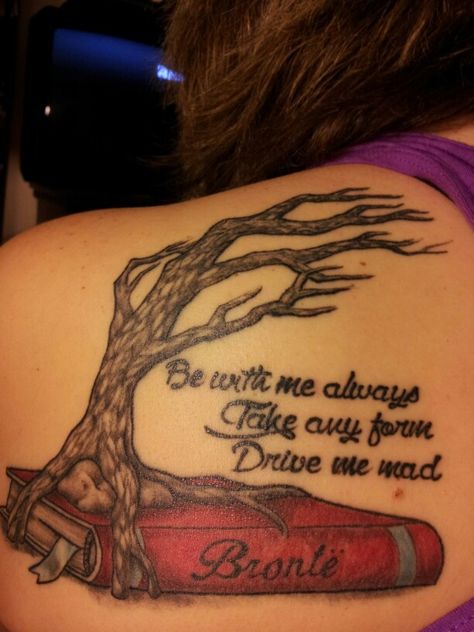 Wuthering Heights Tattoo, quote says "Be with me always, take any form, drive me mad" Withering Heights Tattoo, Wuthering Heights Tattoo Ideas, Wuthering Heights Tattoo, Wuthering Heights Movie, Wuthering Heights Quotes, Tattoo Quote, Soul Tattoo, Traditional Tattoo Sleeve, Be With Me