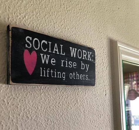 Social Worker Aesthetic Job, Social Work Graduation Cap, Social Worker Quotes, Social Work Quotes, Work Quote, We Rise By Lifting Others, Social Work Humor, Art Psychology, Clinical Social Work