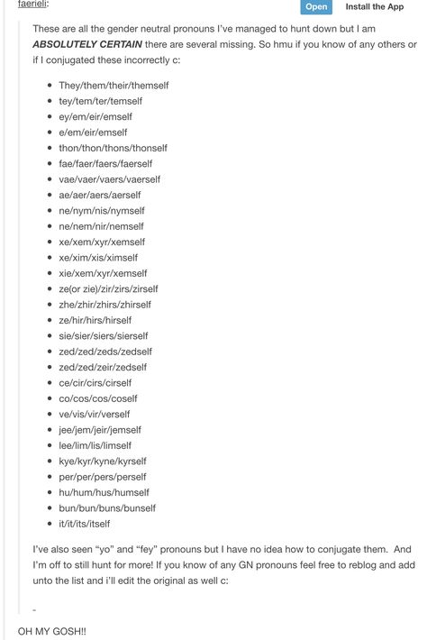 Gender neutral pronoun list (so far) Xeno Pronouns List, List Of Pronouns, Neo Pronouns, Gender Neutral Pronouns, Gender Pronouns, Writing Things, Smash The Patriarchy, Writing Stuff, Fantasy Book