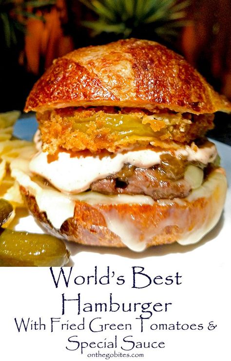 Fried green tomatoes and special sauce on these hamburgers makes it over the top and incredible Best Hamburgers, Stuffed Breads, Fried Green Tomatoes Recipe, Loose Meat, Green Tomato Recipes, Fried Tomatoes, Dinner Choices, Fried Green, Eat Beef