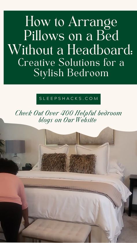 How to Arrange Pillows on a Bed Without a Headboard: Creative Solutions for a Stylish Bedroom Ways To Make Your Bed, Pillow Headboard, Euro Pillows, Pillowcase Pattern, Stylish Bedroom, Make Your Bed, Single Bed, Body Pillow, Queen Size Bedding