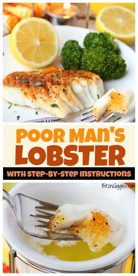 Poor Mama Lobster, How To Make Cod Taste Like Lobster, Poor Man Lobster Recipes, Poor Man’s Lobster Cod, Mock Lobster With Cod, Poor Mans Lobster Cod Boiled, Cod That Tastes Like Lobster, Poor Man’s Lobster Recipe, Poor Mans Lobster Cod Baked Fish