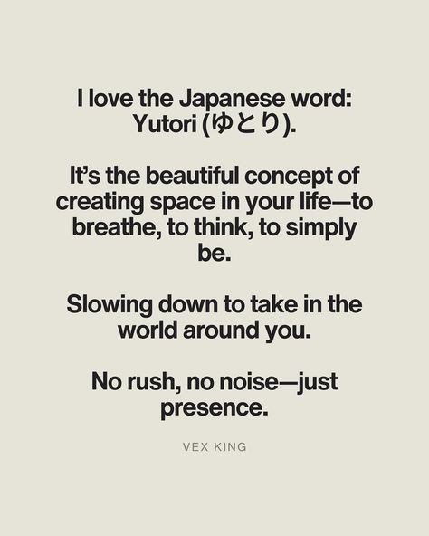 Beyond the brisk pace that comes with prepping and enjoying seasonal festivities, the end of the year has a peculiar pressure to it. The attempt to end 2024 with a bang can carry the weight of expectations, overwhelm, and stress. But what if, instead of getting swept up in that rush, we embraced yutori—the spaciousness to simply breathe and be? Scroll through the slides above to see its origin and full meaning.⁣ ⁣ I encourage you to shift how you approach the end of the year—from pressure to ... Inspirational Quotes About Yourself, One Word Positive Words, Simplify Word Of The Year, Learning To Be Happy Quotes, New Years Words Of Wisdom, Positive Things To Say To Yourself, Full Life Quotes, Inspiring Quotes About Self Love, 2024 Ending