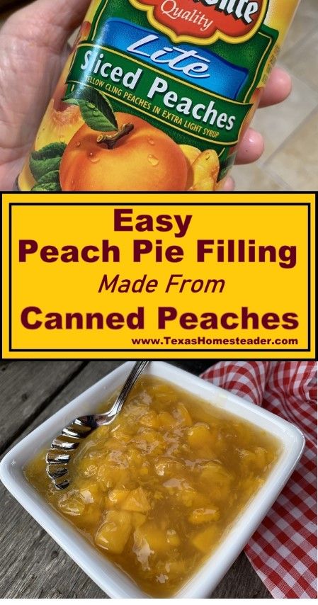 I needed pie filling for a dessert, but I only had canned peaches in my pantry. Thankfully it's super easy (and fast) to make canned peaches into pie filling. #TexasHomesteader How To Make Peach Pie Filling From Canned Peaches, Peach Pie Filling With Canned Peaches, Canned Peach Pie Recipes Easy, Canned Peaches Pie Recipes, Pie Filling From Canned Peaches, Canned Peach Pie Filling Recipes Easy, Peach Pie Filling From Canned Peaches, Canned Peach Pie Filling Recipes, Peach Pie Canned Peaches