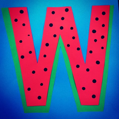 W Is For Watermelon, Letter W Crafts, Letter W Activities, Letters Craft, Preschool Calendar, Letter Book, Alphabet Crafts Preschool, Class Art Projects, Letter Crafts