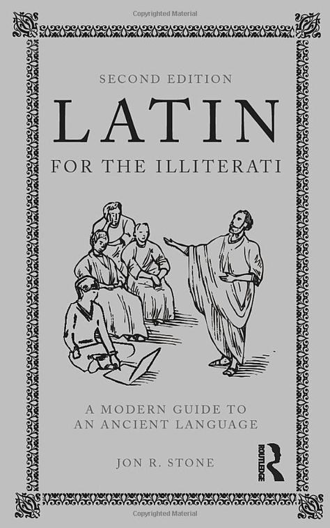 Latin for the Illiterati: A Modern Guide to an Ancient Language 2nd Edition Books Reccomendations, Latin Language Learning, Latin Grammar, Teaching Latin, Classical Studies, Witty Remarks, Latin Language, Ancient Languages, Occult Books