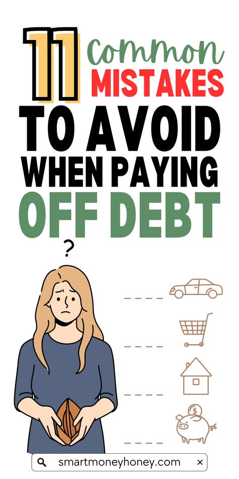 There are so many ways to pay off debt but honestly, most people make a lot of mistakes during this process. Here are 11 common mistakes to avoid when paying off debt #debt #debtpayoff College Debt Paying Off, Best Way To Pay Off Debt, Pay Debt Quickly, How To Pay Off Debt With Low Income, Pay Down Debt Fast, How To Pay Off Debt, Paying Off Debt Quickly, How To Get Out Of Debt, Paying Off Credit Card Debt