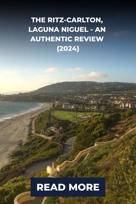 The Ritz-Carlton, Laguna Niguel along a scenic coastline with text promoting an authentic 2024 review. San Diego Attractions, Ritz Carlton Laguna Niguel, Oceanfront Cottage, Laguna Niguel, Luxury Getaway, The Ritz Carlton, Private Patio, Ritz Carlton, Pool Deck