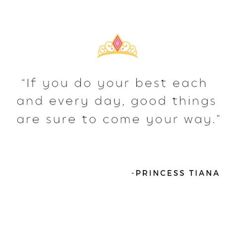 Disney Quotes | Princess Tiana Tiana Quotes Inspirational, Princess In The Frog Quotes, Quotes From Disney Princesses, Princess And The Frog Sayings, Princess And The Frog Senior Quotes, Princess And The Frog Tattoo Quotes, Princess Tiana Quote, Disney Princess Quotes Inspirational, Disney Quotes Princess