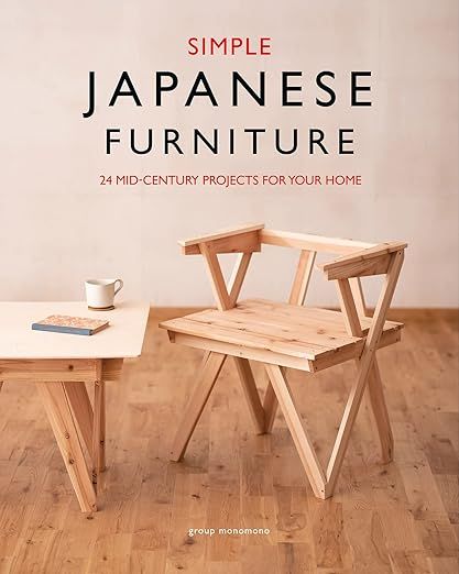 Simple Japanese Furniture: 24 Classic Step-By-Step Projects: Monomono, Group: 9781784946326: Amazon.com: Books Furniture Craft, Japanese Joinery, Wooden Tableware, Japanese Designs, Design Japonais, Japanese Woodworking, Japanese Furniture, Woodworking Books, Table Console