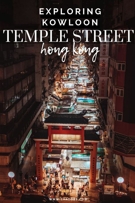 Temple Street Night Market, Kowloon Hong Kong, Night Off, Crazy Night, Hong Kong Travel, Lifestyle Blogs, Opera Singers, Travel Blogging, Night Market