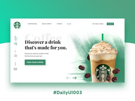 Starbucks Redesign - Daily UI Challenge #003 by Edo Yudha Waskita Cover Website Design, Starbucks Website, Starbucks Design, Case Study Design, Starbucks Menu, Coffee Menu, Daily Ui, Webpage Design, Web Design Trends