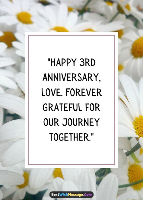 Three years of love, laughter, and endless memories! 🎉💕 Express your deepest emotions with heartfelt #AnniversaryWishes for your boyfriend. From romantic quotes to personalized messages, find the perfect way to celebrate your journey together! #3rdAnniversary #LoveWins #ForeverAndAlways 💞 3rd Love Anniversary Wishes For Boyfriend, 3rd Love Anniversary Quotes For Him, 3rd Anniversary Quotes For Boyfriend, Happy 3rd Anniversary My Love, 3rd Wedding Anniversary Quotes, 3 Year Anniversary Quotes, Love Anniversary Wishes, Anniversary Message For Boyfriend, Anniversary Wishes For Boyfriend