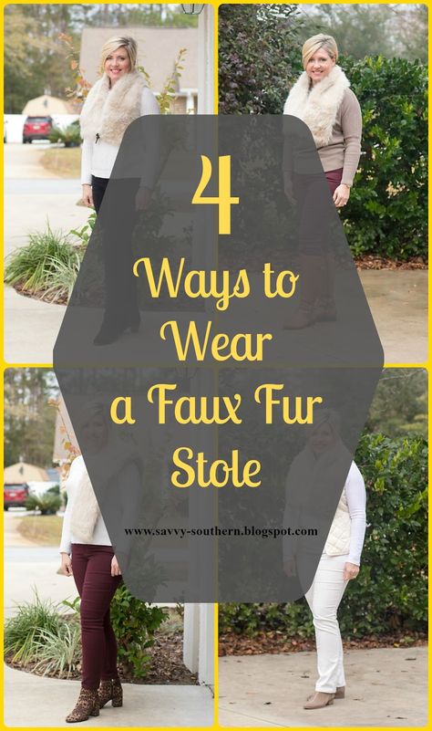 4 Ways to Wear a Faux Fur Stole - Savvy Southern Chic, winter outfits with a faux fur scarf Faux Fur Scarf Outfit, Fur Stole Outfit, Fur Scarf Outfit, Fur Collar Outfit, Fur Coat Outfit Winter, Faux Fur Coats Outfit, Scarf Outfits, Fur Coat Outfit, Faux Fur Fashion