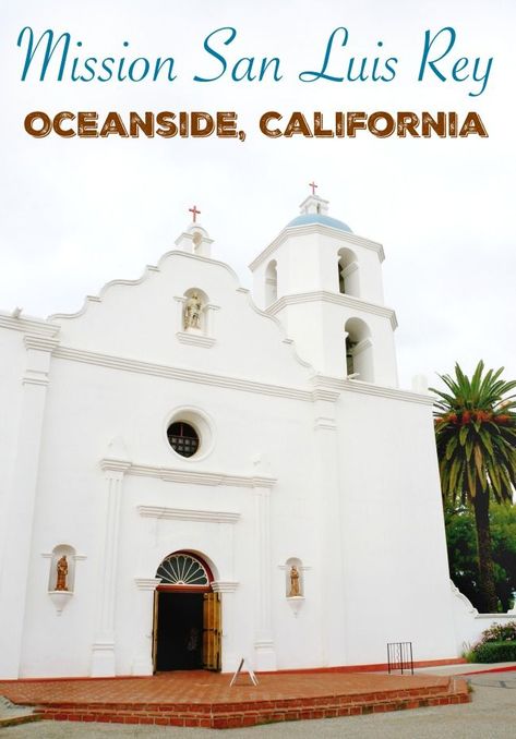 Oceanside Aesthetic, Latina Lifestyle, Mission San Luis Rey, California Missions Project, Southern California Travel, Escondido California, Family Traveling, California Roadtrip, San Diego Vacation