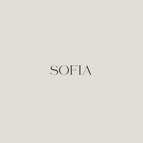 Sofia Name Tattoo, Sofia Aesthetic, Sofia Name, Sofia Core, Grace Name, Lyrics Tattoo, Aesthetic Names, Unique Names, Name Tattoos