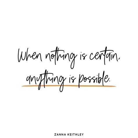 When nothing is certain, anything is possible. A mantra to take big leaps, embrace the unknown, and manifest your dream life. When Nothing Is Certain Anything, When Nothing Is Certain Anything Is Possible, Anything Is Possible Tattoo, Embrace The Unknown, Anything Is Possible Quotes, Leap Of Faith, Anything Is Possible, Spiritual Awareness, Faith Quotes