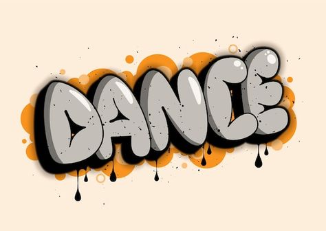 Dance Lettering, Dance Graffiti, Bubble Graffiti, Drip Drop, Graffiti Artwork, Graffiti Styles, Graffiti Art, Premium Vector, Graffiti