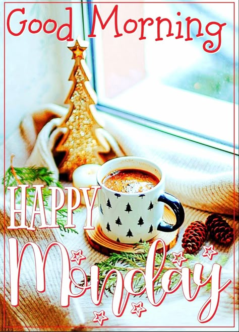 Good Morning Happy Monday Christmas Images, Happy Monday Christmas, December Coffee, Monday Morning Greetings, Scentsy Christmas, Monday Holiday, Week Blessings, Monday Quote, Monday Greetings