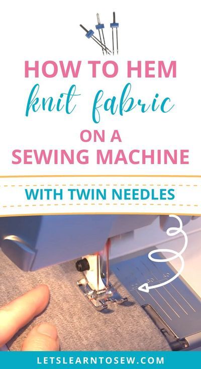 How To Hem Knit Fabric, Knit Fabric Sewing Projects, Sewing Knit Fabric, Thread A Sewing Machine, Twin Needle Sewing, Stretch Stitch, Sewing Knits, Sewing Hems, Sewing Machine Stitches