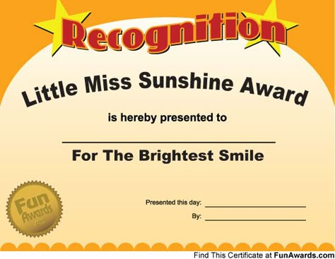 little miss Sunshine (:                                                                                                                                                                                 More Funny Teacher Awards, Cheer Awards, Funny Office Awards, Funny Employee Awards, Funny Award, Funny Awards Certificates, Work Awards, Funny Certificates, Recognition Ideas