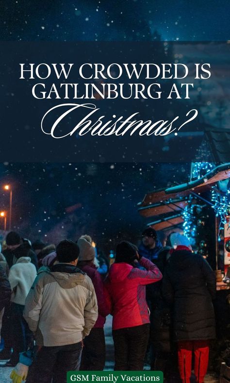 How Crowded Is Gatlinburg At Christmas? Gatlinburg Christmas Lights, Anakeesta Gatlinburg At Christmas, Gatlinburg At Christmas, Gatlinburg Christmas, Gatlinburg Cabins, Winter Landscapes, Cabin Lodge, Holiday Magic, Gatlinburg