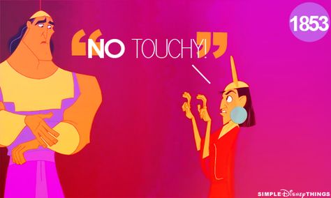 No Touchy, The Emperor's New Groove, Emperors New Groove, New Groove, Disney Kids, Disney Quotes, Disney And Dreamworks, Disney Girls, Great Movies