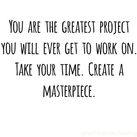 You are the greatest project you will ever get to work on, take your time. Create a masterpiece. It doesn't matter how long it takes, how… You Are The Greatest Project You Will, Blog Writing Tips, You Are The Greatest, Stoicism Quotes, Big Project, Life Is A Journey, Blog Writing, You Gave Up, Never Give Up