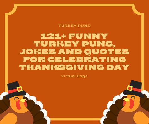 121 Funny Turkey Puns, Jokes and Quotes for Celebrating Thanksgiving Day Thanksgiving Puns Funny, Thanksgiving Letterboard Quotes Funny, Funny Turkey Quotes, Thanksgiving Sayings Funny, Turkey Pun, Turkey Jokes, Turkey Quotes, Thanksgiving Chalkboard, Thanksgiving Puns