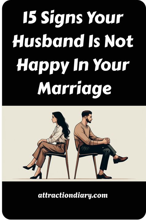 Illustration of a couple sitting back-to-back on chairs with tense body language, representing marital discontent for an article titled "15 Signs Your Husband Is Not Happy In Your Marriage" from attractiondiary.com. Husband Always Looking At Other Women, Husband Lost Interest In Me, Belittled By Husband, How To Reconnect With Your Husband, Divorce Therapy, Housewife Life, Improve Marriage, Divorce For Women, Divorce Advice