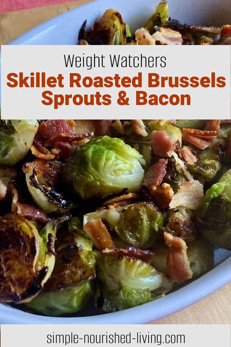 weight watchers skillet roasted brussels sprouts with bacon and balsamic , just 90 calories, a delicious side dish for dinner Ww Brussel Sprout Recipes, Easy Weight Watchers Dinners, Weight Watcher Dinner Recipes, Weight Watchers Side Dishes, Veggie Dish Recipes, Weight Watcher Dinner, Broccoli Pie, Brussels Sprouts And Bacon, Roasted Brussels Sprouts With Bacon