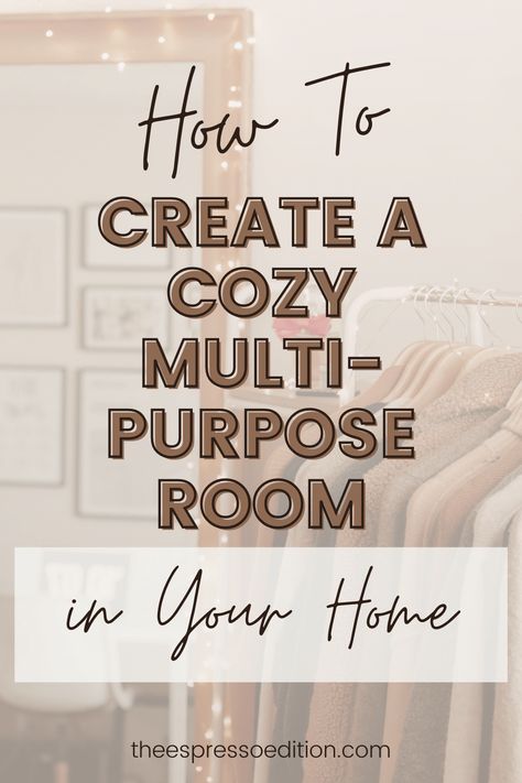 Have you ever had a cozy multipurpose room in your home? Now is the perfect time to design one using these tips at theespressoedition.com | #multipurposeroom #cozyhome #homedecor #hyggehome Small Office Family Room Combo, Small Spare Room Ideas Multi Purpose, Flex Room Ideas Small, Bonus Room Ideas Multipurpose, Multi Purpose Room Ideas, Spare Bedroom Ideas Multi Purpose, Spare Room Ideas Multi Purpose, Office And Closet Combo Room, Multi Purpose Guest Room