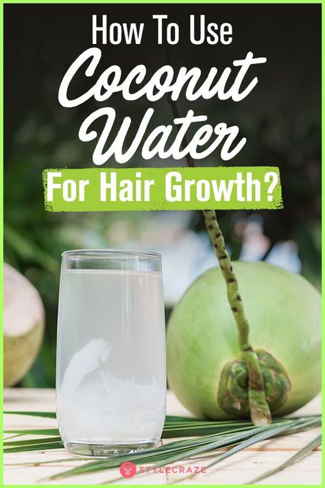 Coconut Water For Hair Growth, Coconut Water Benefits Skin, Coconut Water For Hair, Tan Oil, Menu Cafe, Coconut Water Benefits, Hair Conditioning, Water Hair, Brown Spots Removal