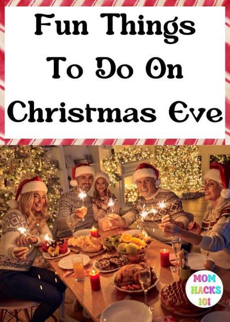 Fun Christmas Traditions For Adults, Fun Things To Do On Christmas Eve With Family, Christmas Eve Family Party Ideas, Christmas Eve Kids Ideas, Christmas Tradions Ideas, Fun Things For Christmas, Christmas Eve Entertaining Ideas, Things To Do On Xmas Eve, Christmas Eve Celebration Ideas